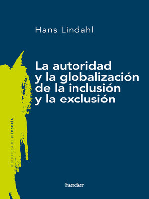 cover image of La autoridad y la globalización de la inclusión y la exclusión